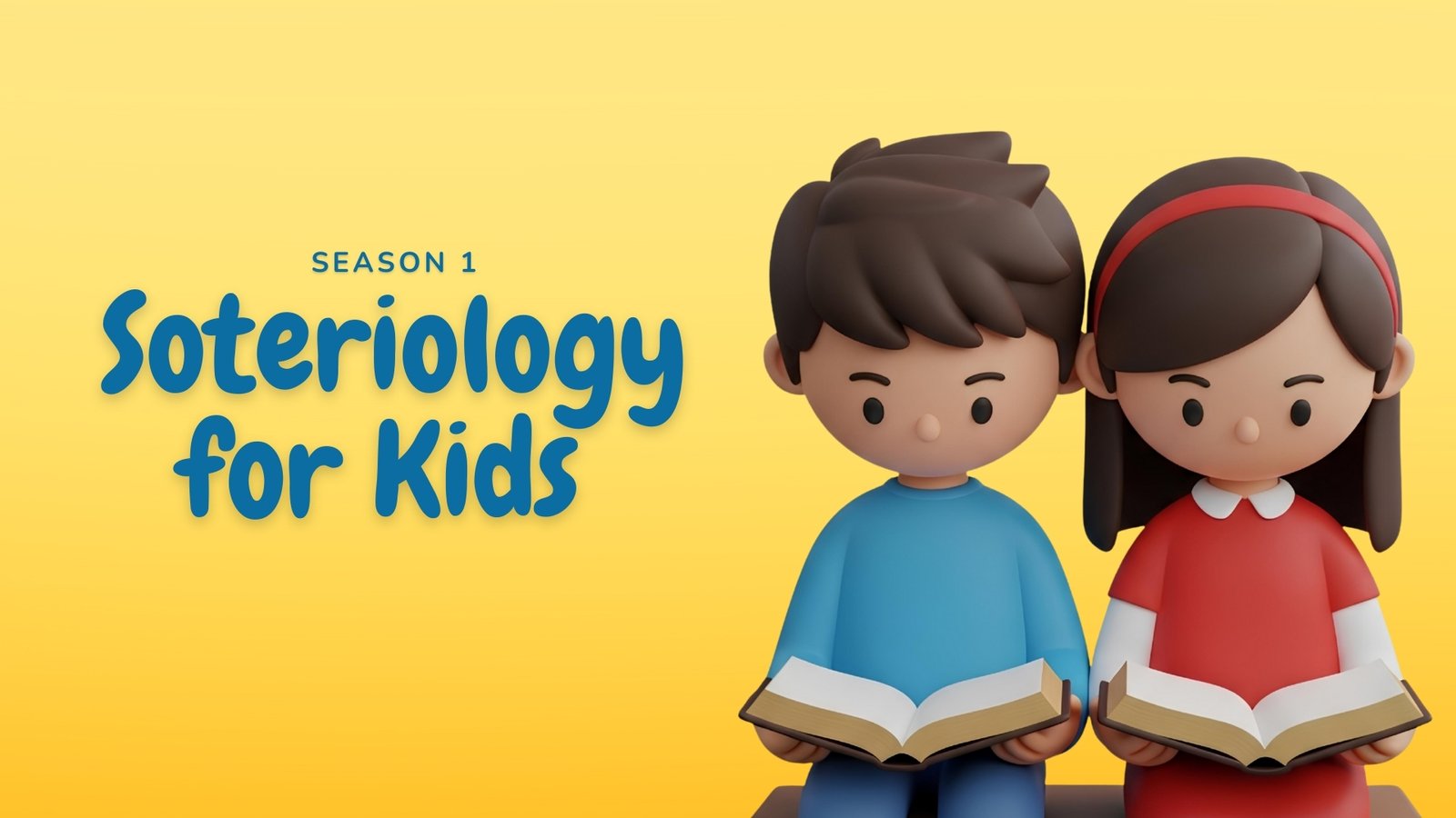 Soteriology for Kids (Season 1)