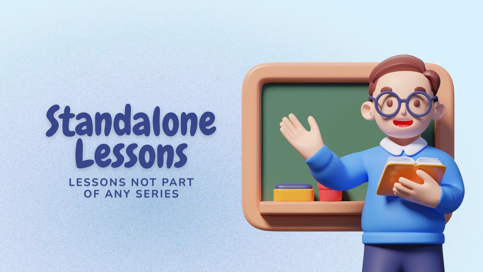 Standalone Lessons