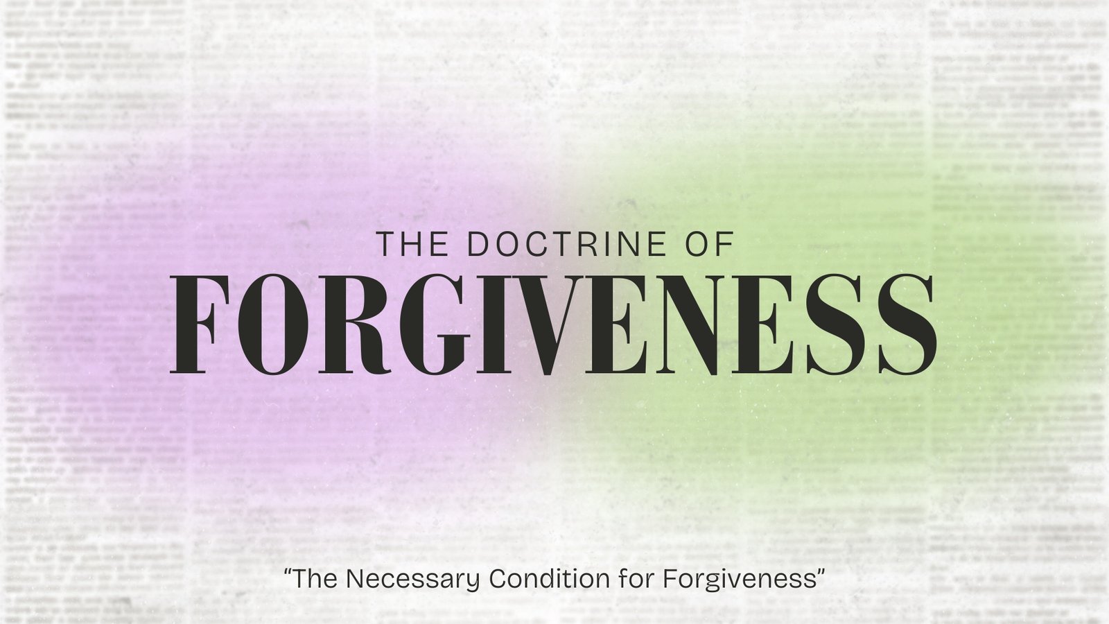 The Doctrine of Forgiveness